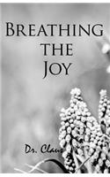 Breathing the Joy