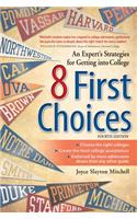 8 First Choices