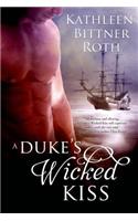 A Duke's Wicked Kiss