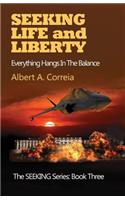 Seeking Life and Liberty