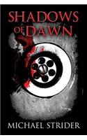 Shadows of Dawn