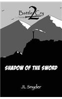 Battle Cry 2: Shadow of the Sword