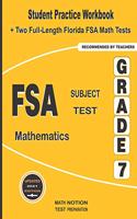 FSA Subject Test Mathematics Grade 7: Student Practice Workbook + Two Full-Length Florida FSA Math Tests