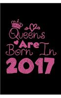 Queens Are Born In 2017 Notebook: Lined Notebook/Journal Gift 120 Pages, 6x9 Soft Cover, Matte Finish, Black Cover
