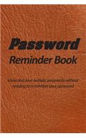 Password reminder book - know and save website passwords without needing to remember your password