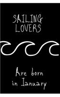 Sailing Lovers are born in January