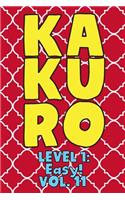 Kakuro Level 1: Easy! Vol. 11: Play Kakuro 11x11 Grid Easy Level Number Based Crossword Puzzle Popular Travel Vacation Games Japanese Mathematical Logic Similar to 