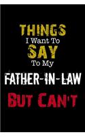 Things I Want to Say to My Father-in-Law But Can't 