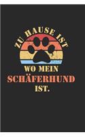 Schäferhund: NOTIZBUCH Lustiger Hunde Spruch für Frauchen und Herrchen Eintragen von Notizen, Terminen, Aufgaben & Ideen DIN A5 Punkteraster 110 Seiten Punktrast