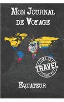 Mon Journal de Voyage Equateur