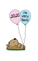 2020 I'm Very Busy
