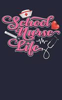 School Nurse Life