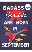 BADASS Bassists Are Born in September
