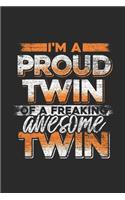 I'm A Proud Twin: Twins Notebook, Blank Lined (6" x 9" - 120 pages) Family Themed Notebook for Daily Journal, Diary, and Gift