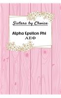 Sisters by Choice Alpha Epsilon Phi