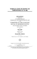 Workplace Goods Job Growth and Competitiveness Act of 2005