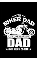 I'm a Biker Dad Just Like Normal Dad only much Cooler: 110 Game Sheets - Four in a Row Fun Blank Games - Soft Cover Book for Kids for Traveling & Summer Vacations - Mini Game - Clever Kids - 110 Lined pa
