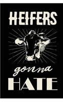 Heifers Gonna Hate: Diary with a Cow Graphic Cover