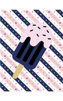 Ice Cream Notebook - Wide Ruled: 200 Pages 8.5 x 11 School Student Teacher Office Summer