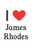 I Love James Rhodes: James Rhodes Designer Notebook