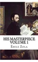 His Masterpiece Volume 1