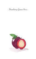 Strawberry Guava Notes