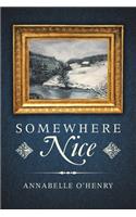 Somewhere Nice