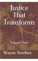 Justice That Transforms: Volume Two