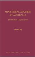 Ministerial Advisers in Australia: The Modern Legal Context