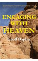 Engaging with Heaven