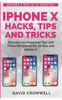 iPhone X Hacks, Tips and Tricks