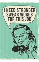 I Need Stronger Swear Words for This Job
