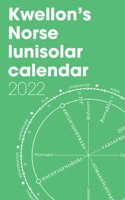 Kwellon's Norse lunisolar calendar 2022