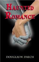 Haunted Romance