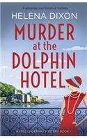 Murder at the Dolphin Hotel: A gripping cozy historical mystery