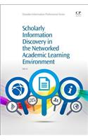 Scholarly Information Discovery in the Networked Academic Learning Environment