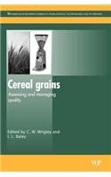 Cereal Grains: Assessing and Managing Quality