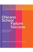 Chicano School Failure and Success