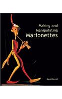 Making and Manipulating Marionettes