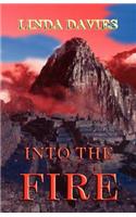 Into the Fire