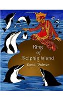 King of Dolphin Island (Picture Books)