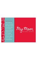 My Mom - Her Story. Her Words.