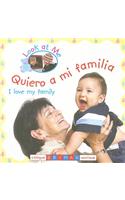 Quiero a Mi Familia/I Love My Family