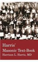 Harris' Masonic Textbook