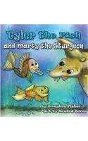 Tyler the Fish and Marty the Sturgeon