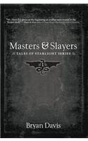 Masters & Slayers