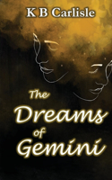 Dreams of Gemini
