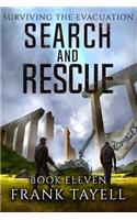 Search and Rescue: Search and Rescue(Surviving the Evacuation)