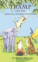 Tramp and the Magical Animal Kingdom