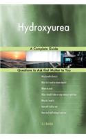 Hydroxyurea; A Complete Guide